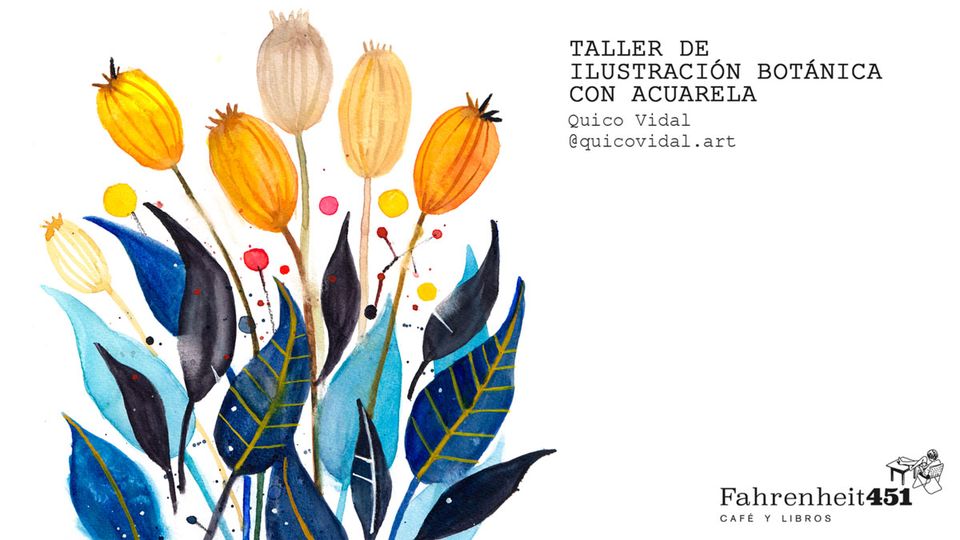 *Taller de ilustración botánica con acuarela** con Quico Vidal