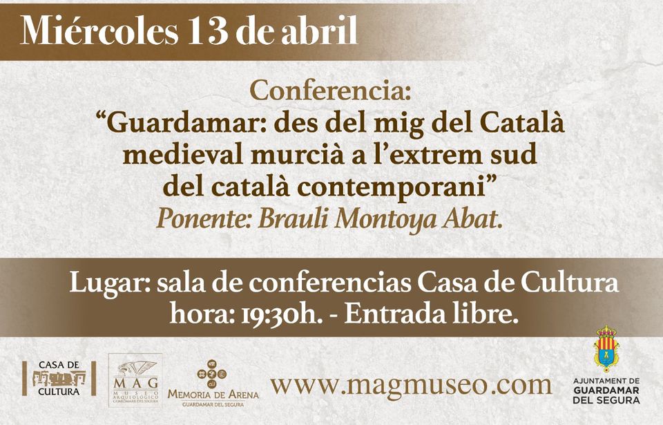 "Guardamar: Des del mig del Català medieval murcià a l'extrem sud del català contemporani"