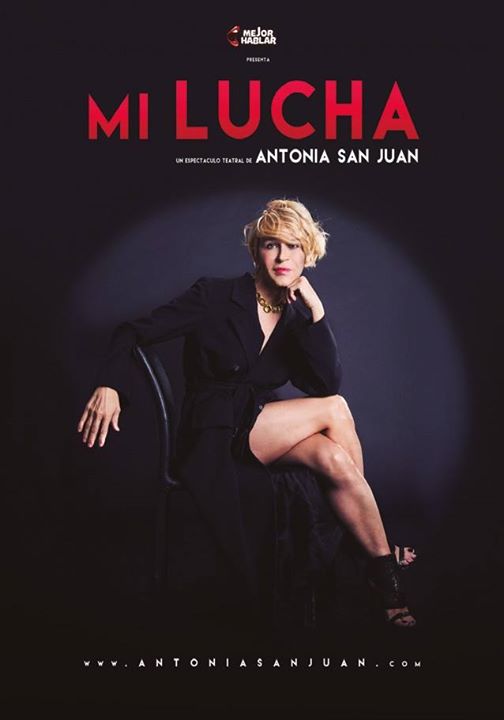 "Mi lucha" un espectáculo teatral de Antonia San Juan en Oriuela