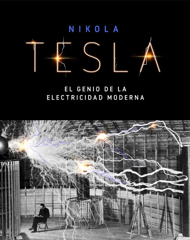 "Nikola Tesla. El genio de la electricidad moderna". - Exposición