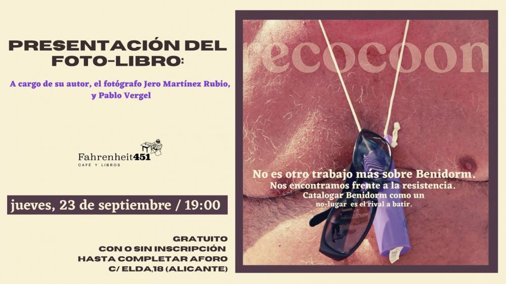 "RECOCOON": Charla y presentación del foto-libro de Jero Martínez Rubio.