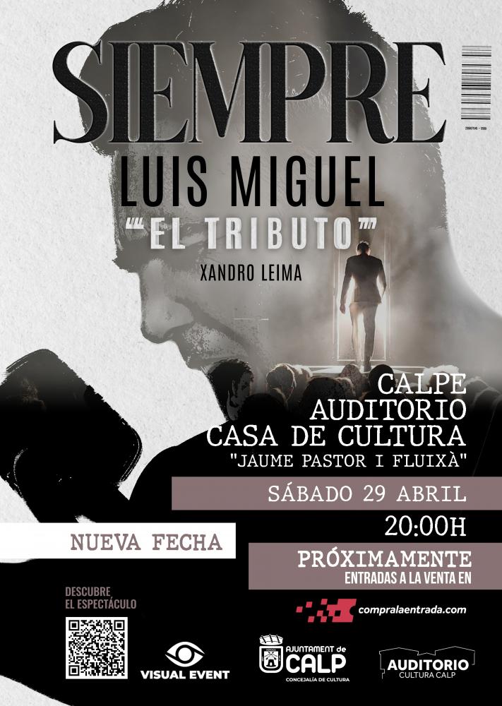 "Siempre Luis Miguel. El Tributo". Con Xandro Leima