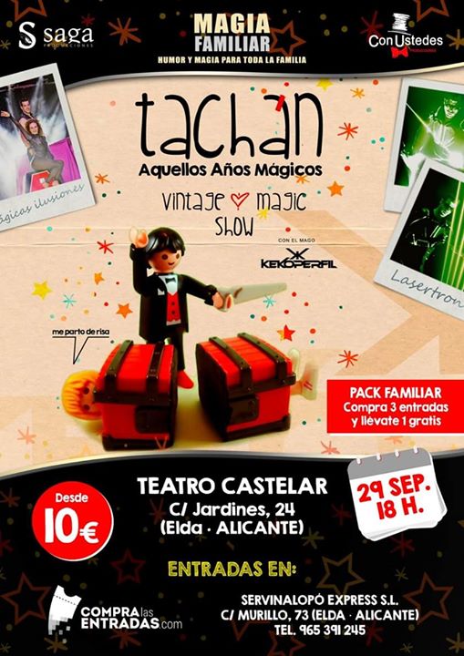 "TACHÁN, AQUELLOS AÑOS MÁGICOS" - Teatro Castelar