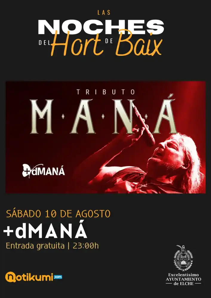 +dMANÁ - Tributo a Maná ► Nits de Festa Elx