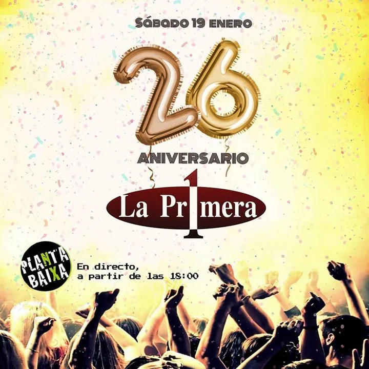 26 aniversario La Primera con el directo de Planta Baixa