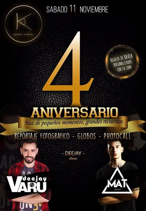4º Aniversario de Kaúla Cocktail & Coffee