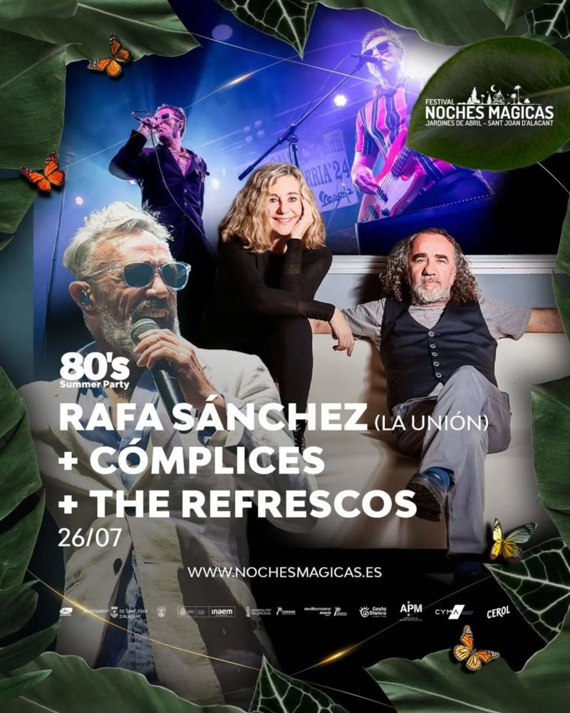 80's Rafa Sánchez + Cómplices + The Refrescos