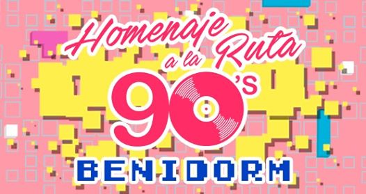 90s Homenaje a la Ruta - Benidorm