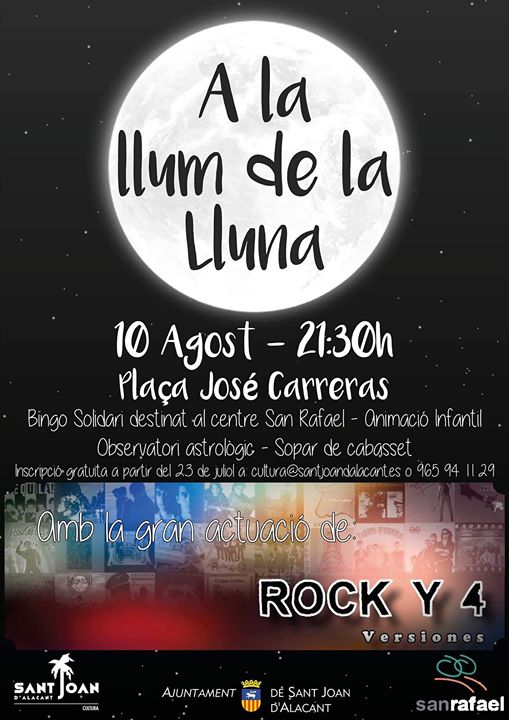 A la llum de la Lluna con la actuación de Rock y 4 - Sant Joan d'Alacant
