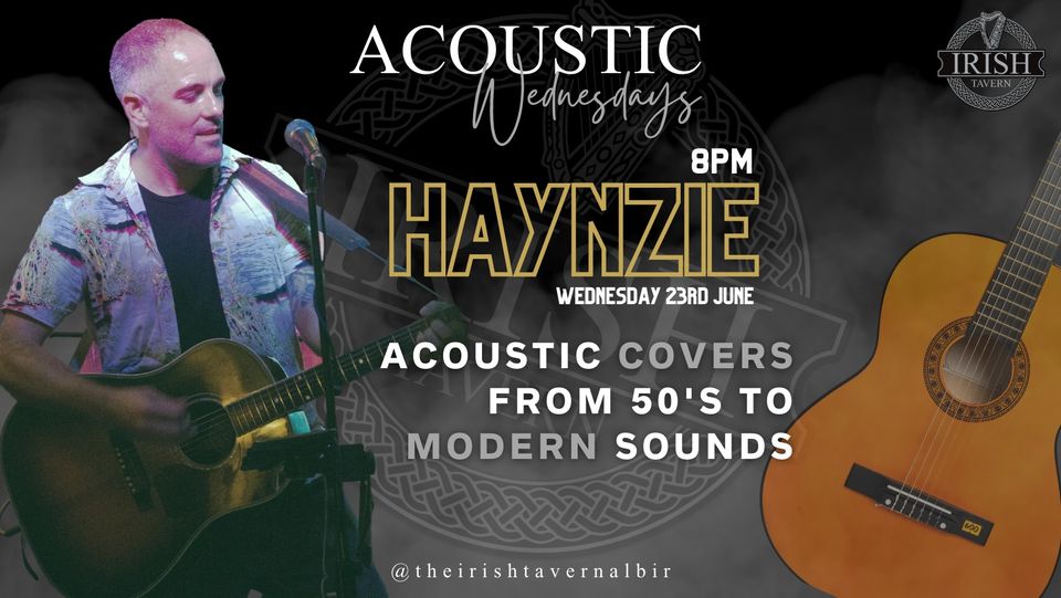 Acoustic wednesdays at the Irish Tavern - with haynzie