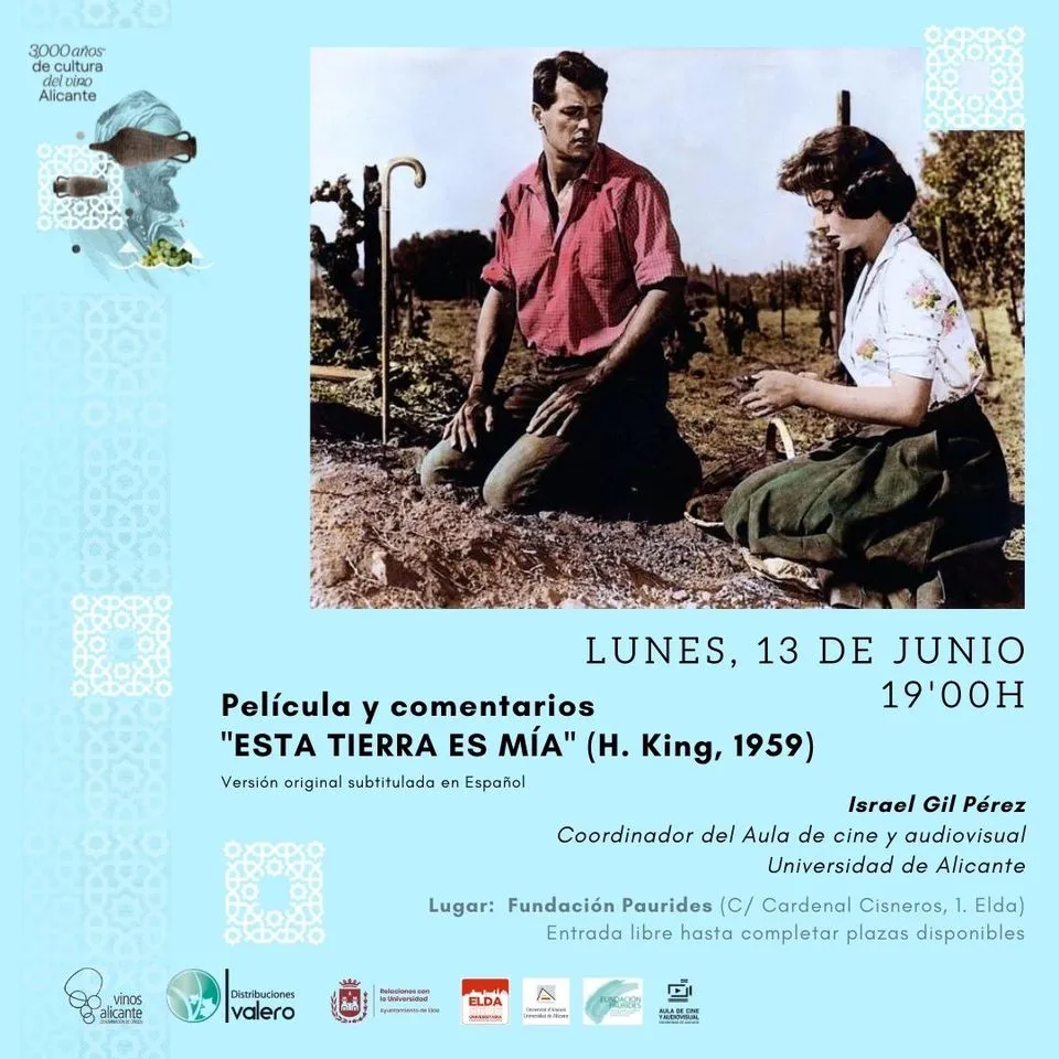 Actividades 3000 años de cultura del vino: Cine y vino, Película "Esta tierra es mía" (King, 1959)