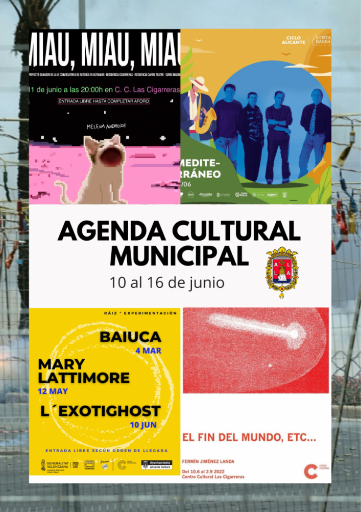 Agenda Cultural Municipal Alicante del 10 al 16 de junio