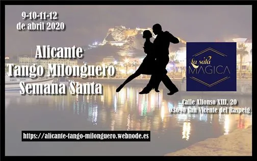 Alicante Tango Milonguero - Organizado por Roberto Gia
