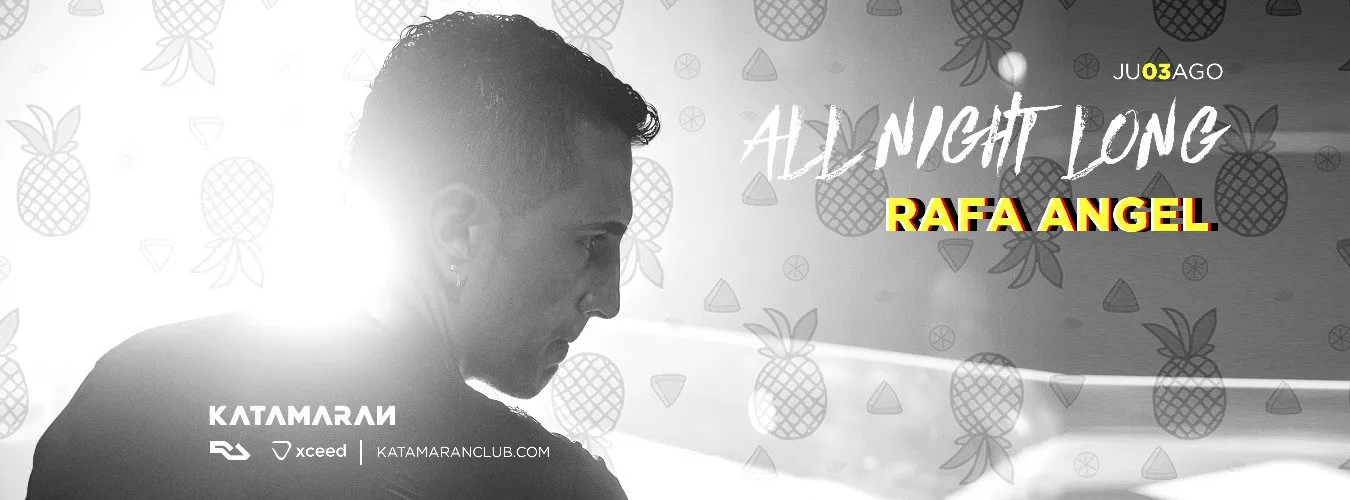 All Nigth Long | Jueves 3 Agosto @ Katamaran