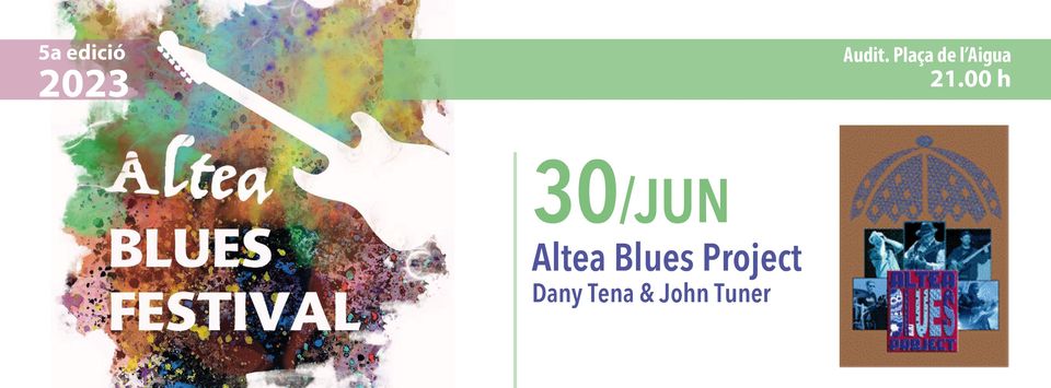 Altea Blues Project, Dany Tena & John Tuner (Altea Blues Festival 2023)