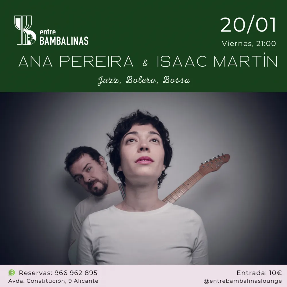 Ana Pereira & Isaac Martín / jazz, bolero, bossa