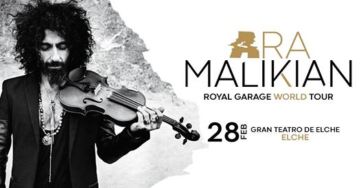 Ara Malikian en Elche - Royal Garage World Tour
