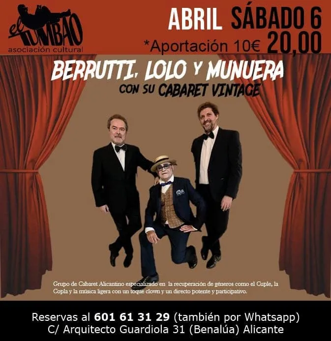Berruti, Lolo y Munuera con su cabaret vintage