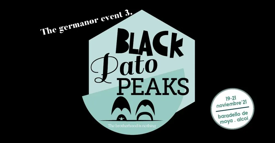 Black Pato Peaks 'The Germanor Event'