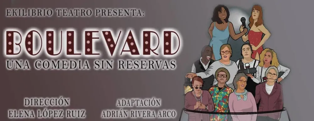 Boulevard: Una comedia sin reservas. Teatro