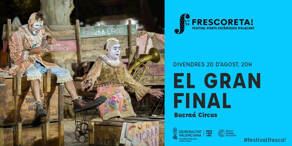 BUCRAÁ CIRCUS presenta EL GRAN FINAL