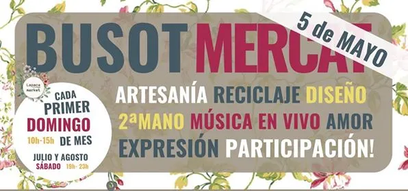 Busot Mercat by La Paca Market!! Domingo 5 de Mayo