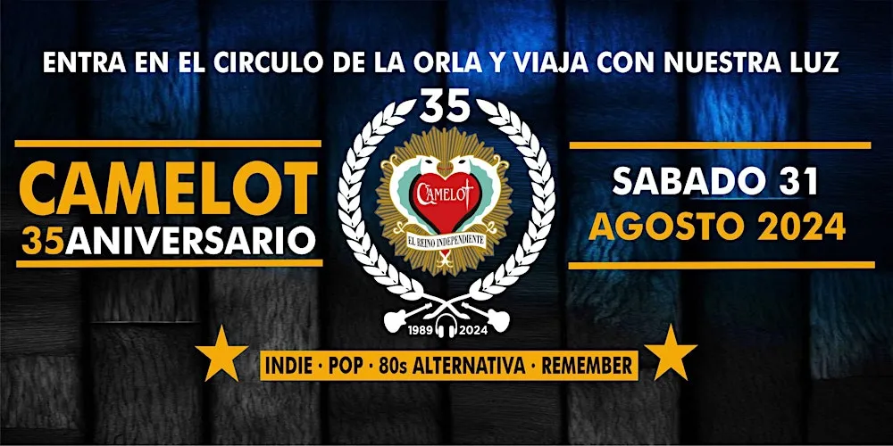 Camelot 35 Aniversario