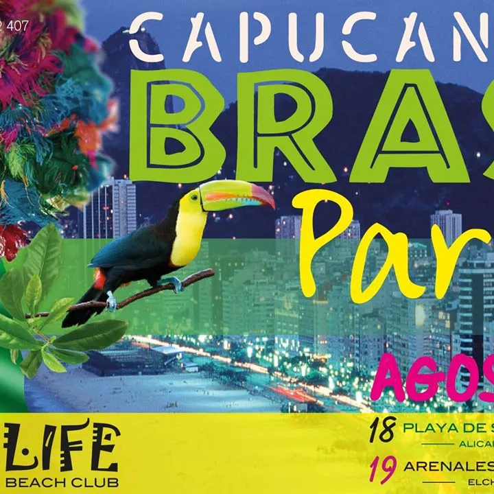 Capucana Brasil Party en Life Beach Club