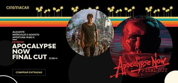 Cartelera 5 de agosto 2020 "Apocalypse now Final Cut"