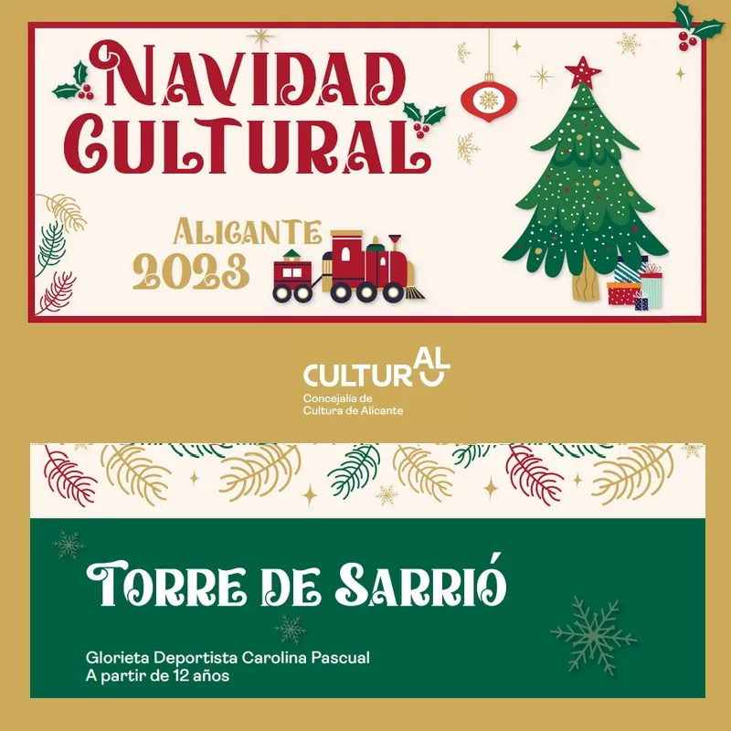 Casa Torre Sarrió - Navidad Cultural Alicante 2023