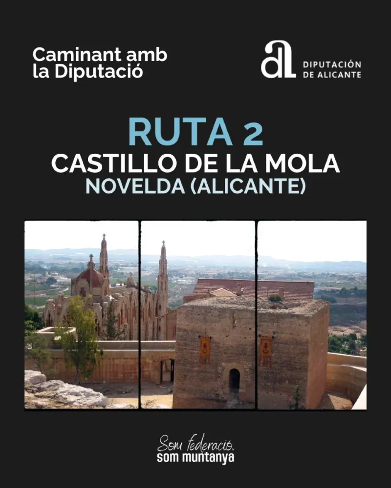 Castillo de la Mola - Ruta 2