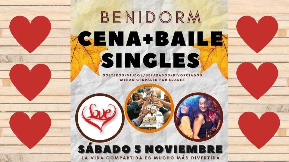 Cena+baile Solteros/As en Benidorm