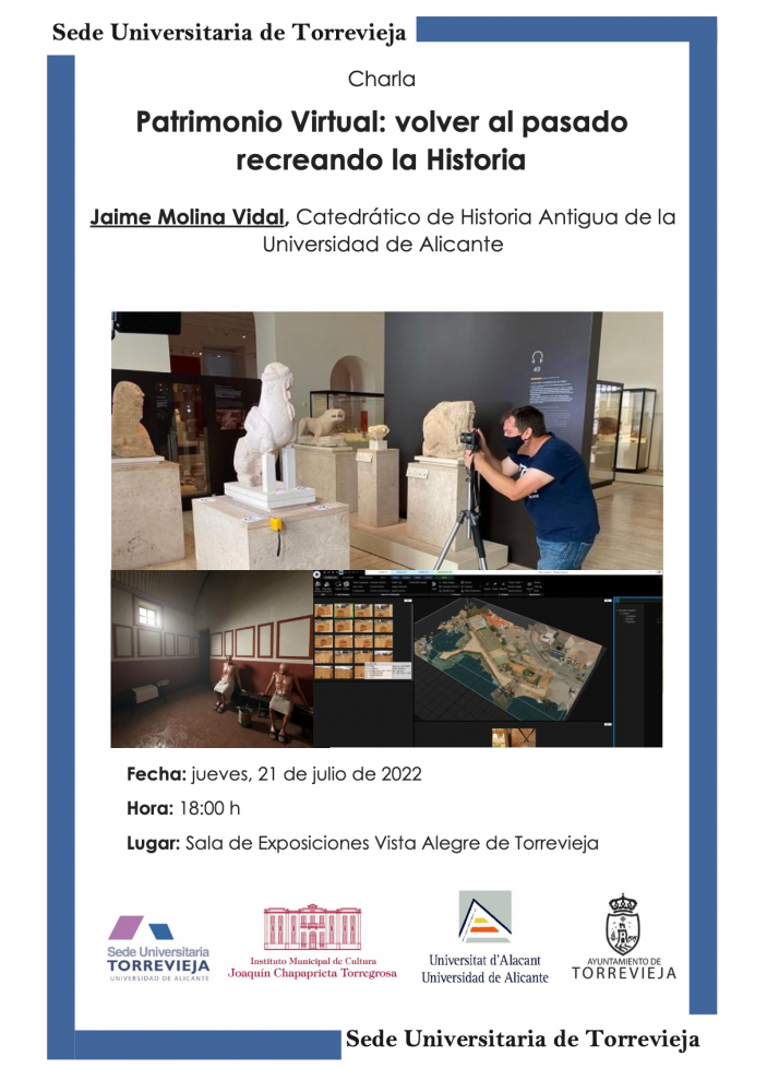 Charla de Jaime Molina "Patrimonio virtual: volver al pasado recreando la historia"