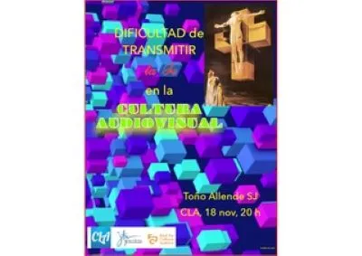 Charla "Dificultad de transmitir la fe en la cultura audiovisual"