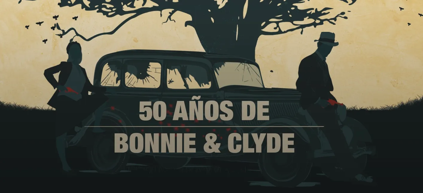 Ciclo ''nuevo Hollywood'' en Homenaje a Bonnie & Clyde