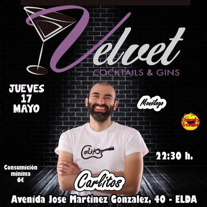 Cierre de la 1ª temporada de monólogos con Carlitos en Velvet Cocktails & Gins