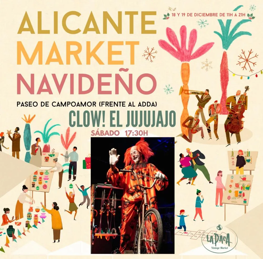 Clow! El jujujajo - Alicante Market Navideño