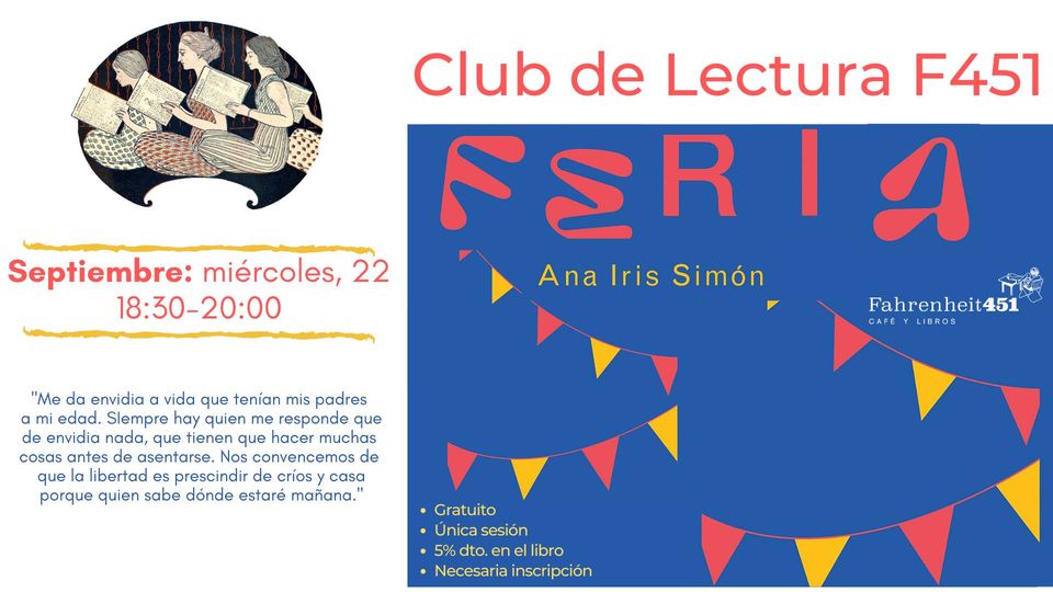 Club de Lectura F451 *FERIA (Ana Iris Simón)*