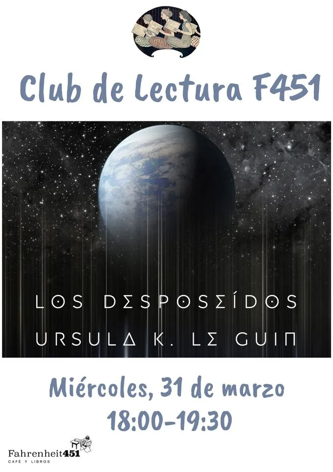 Club de Lectura F451: Los desposeídos, de Úrsula K. le Guin