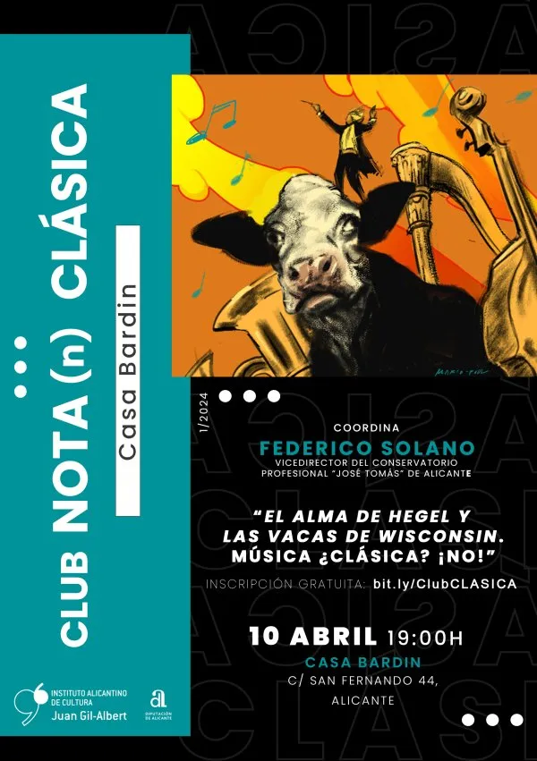 Club Nota(N) Clásica. Primera sesión: "El Alma de Hegel y las Vacas de Wisconsin. Música ¿Clásica?