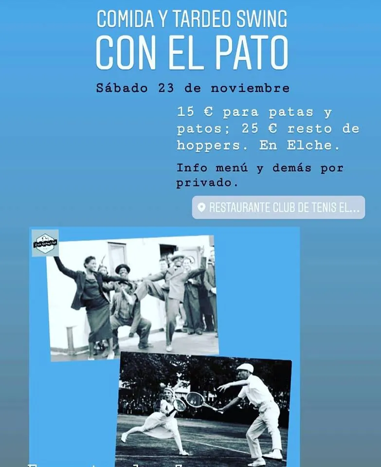 Comida y tardeo Swing con el Pato