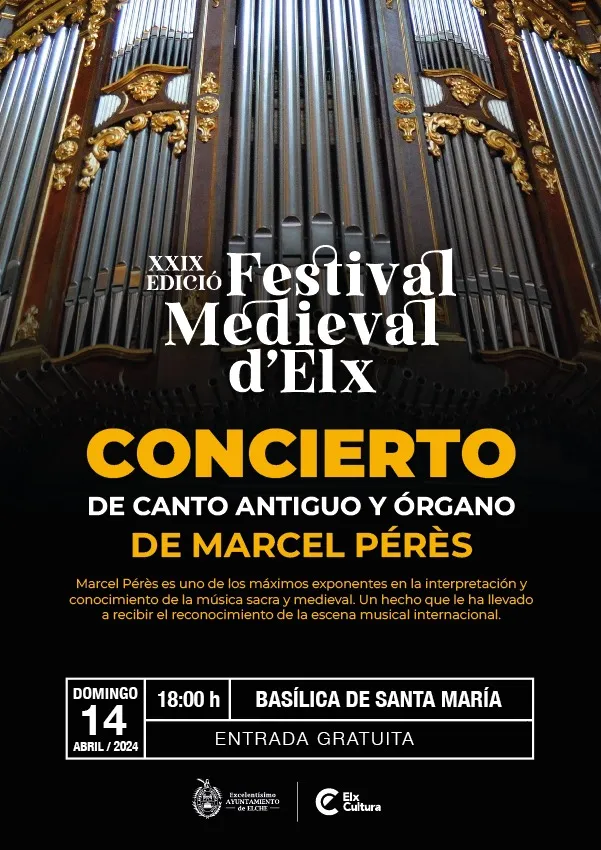 Concierto de canto antiguo y órgano de Marcel Pérès ► Festival Medieval d'Elx 2024