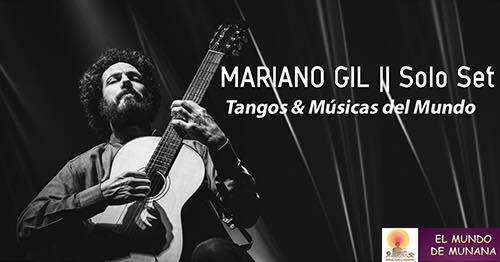 Concierto de Mariano Gil: Tangos y Músicas del Mundo