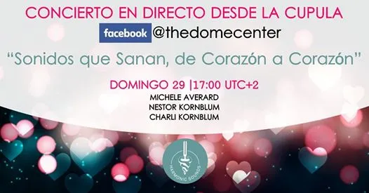 Concierto en Directo desde La Cúpula "Sonidos que Sanan"