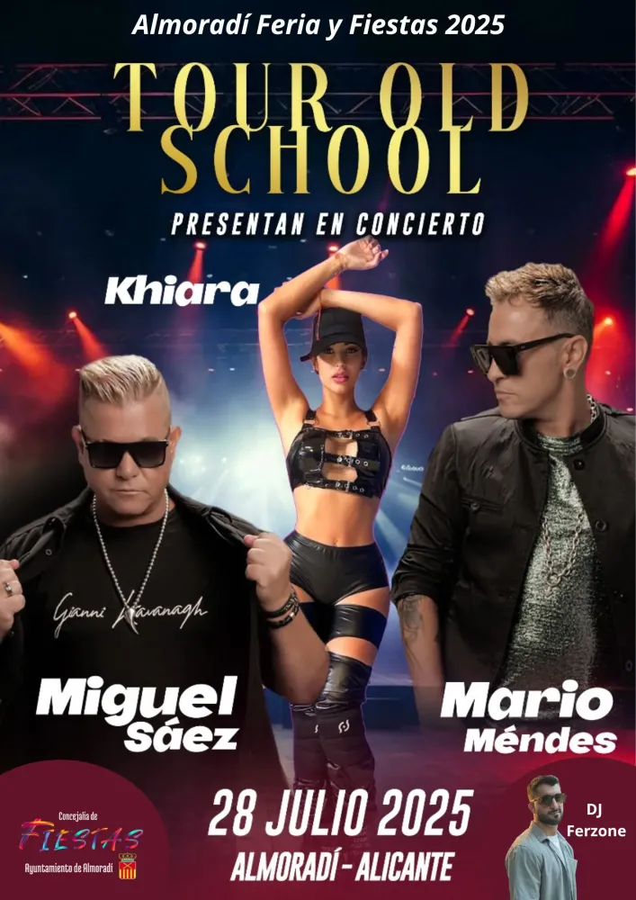Concierto Tour Old School ► Almoradí Feria y Fiestas 2025