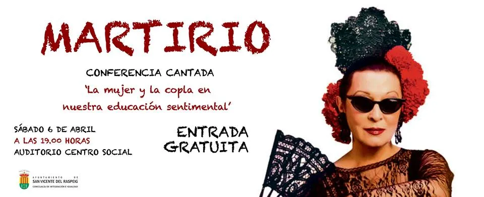 Conferencia cantada de Martirio en San Vicente del Raspeig