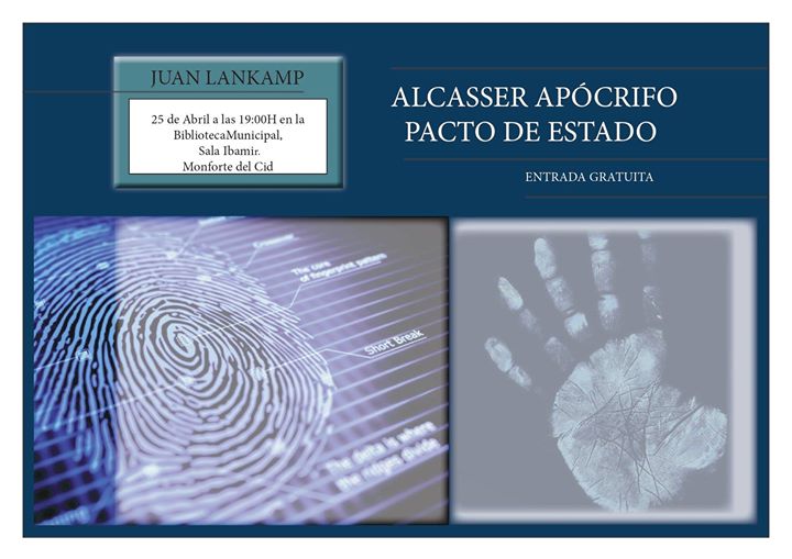 Conferencia sobre el documental Alcasser Apócrifo Pacto De Estado en Monforte Del Cid