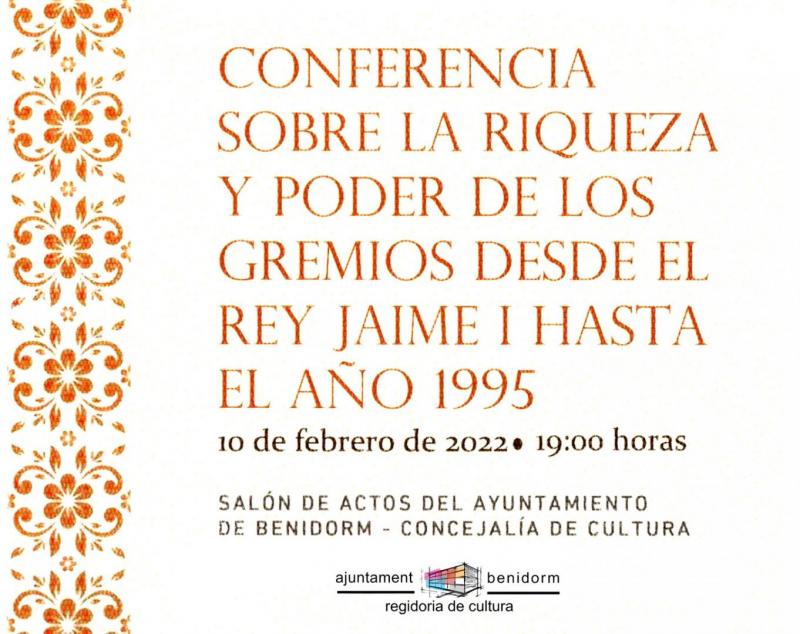 Conferencia sobre la riqueza y poder de los gremios desde el Rey Jaime I hasta el año 1995