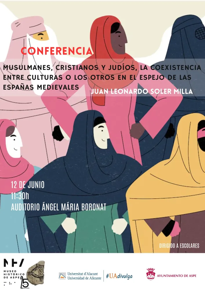Conferencia "Musulmanes, Cristianos y Judíos, la coexistencia entre culturas o los otros en el espejo de las Españas medievales"