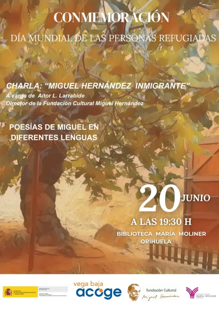 Conmemoración día mundial de las personas refugiadas. Charla; " Miguel Hernández inmigrante"